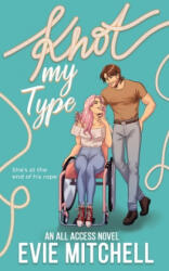 Knot My Type - EVIE MITCHELL (ISBN: 9781922561213)