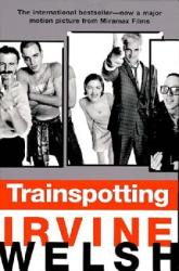 Trainspotting - Irvine Welsh (2006)