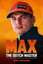 Max: The Dutch Master - Andre Hoogeboom (ISBN: 9781910505755)