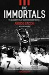 Immortals - Arrigo Sacchi (ISBN: 9781909430532)