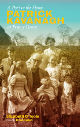 A Poet in the House: Patrick Kavanagh at Priory Grove (ISBN: 9781843518242)