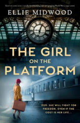 Girl on the Platform - Ellie Midwood (ISBN: 9781800198692)