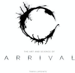 Art and Science of Arrival - Tanya Lapointe (ISBN: 9781789098464)