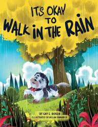 It's Okay to Walk in the Rain (ISBN: 9781667801056)