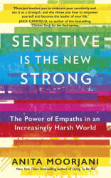 Sensitive is the New Strong - ANITA MOORJANI (ISBN: 9781529356076)