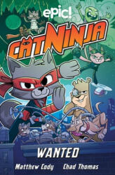 Cat Ninja: Wanted: Volume 3 (ISBN: 9781524875107)