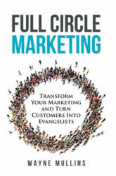 Full Circle Marketing (ISBN: 9780578976518)