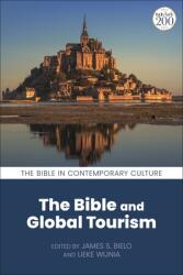 The Bible and Global Tourism (ISBN: 9780567698407)