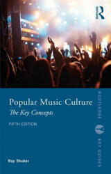Popular Music Culture - Shuker, Roy (ISBN: 9780367768409)