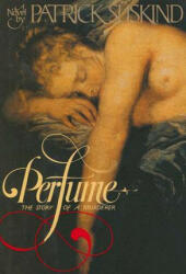 Perfume - Patrick Suskind (2010)