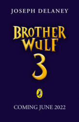 Brother Wulf: The Last Spook - Joseph Delaney (ISBN: 9780241568453)