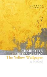 The Yellow Wallpaper & Herland (ISBN: 9780008527921)
