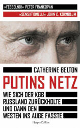 Putins Netz - Wie sich der KGB Russland zurückholte und dann den Westen ins Auge fasste - Elisabeth Schmalen, Johanna Wais (ISBN: 9783749903283)
