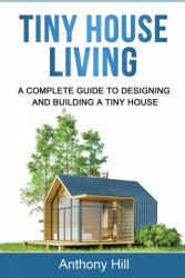 Tiny House Living (ISBN: 9781761037313)