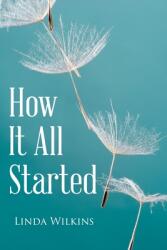 How It All Started (ISBN: 9781662448607)