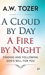 A Cloud by Day a Fire by Night (ISBN: 9789391181611)