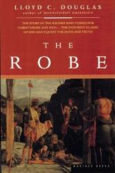 The Robe - Lloyd C. Douglas, John Radziewicz (2004)