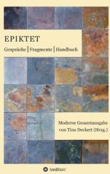 Gesprche Fragmente Handbuch: Moderne Gesamtausgabe auf der Grundlage der bertragung von Rudolf Mcke neu bersetzt mit Anmerkungen versehen und e (ISBN: 9783347370487)