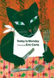 Today Is Monday - Eric Carle (2004)