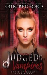 Judged by the Vampires (ISBN: 9781951958466)