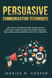 Persuasive Communication Techniques (ISBN: 9781803358543)