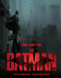 The Art of The Batman - James Field, Matt Reeves (ISBN: 9781419762109)