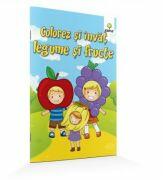 Colorez si invat legume si fructe (ISBN: 9789731494746)