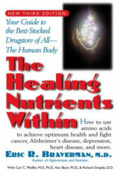 Healing Nutrients Within - Braverman, Dr Eric R, M D (ISBN: 9781681628059)