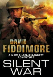 Silent War - David Fiddimore (ISBN: 9781447247388)