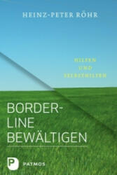 Borderline bewältigen - Heinz-Peter Röhr (ISBN: 9783843602471)