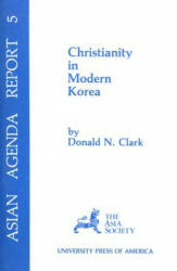 Christianity in Modern Korea - Donald N. Clark (ISBN: 9780819153852)
