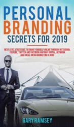 Personal Branding Secrets For 2019 - Gary Ramsey (ISBN: 9781950788415)