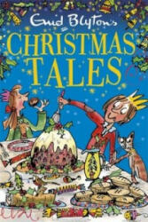 Enid Blyton's Christmas Tales - Enid Blyton, Enid Blyton (ISBN: 9781444931136)