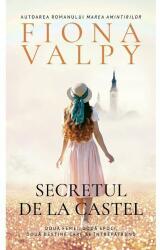Secretul de la Castel - Fiona Valpy (ISBN: 9786060066415)
