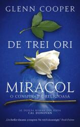 De Trei Ori Miracol (ISBN: 9786060066033)