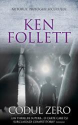 Codul Zero - Ken Follett, Glenn Cooper (ISBN: 9786060066507)