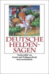 Deutsche Heldensagen - Gretel Hecht, Wolfgang Hecht (ISBN: 9783458320456)