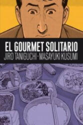 El Gourmet solitario - TANIGUCHI, KUSUMI (ISBN: 9788492769681)