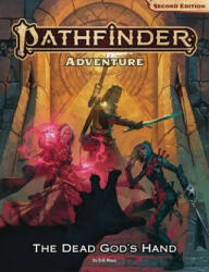 Pathfinder Adventure: The Dead God's Hand (P2) - Erik Mona (ISBN: 9781640782082)