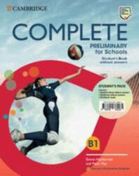 Complete Preliminary for Schools Student's Pack (Student's Book Without Answers and Workbook Without Answers) English for Spanish Speakers - Emma Heyderman, Peter May, Caroline Cooke (ISBN: 9788490360064)