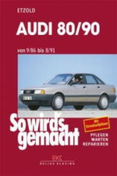 Audi 80/90 von 9/86 bis 8/91 - Rüdiger Etzold (ISBN: 9783768805766)