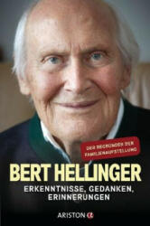 Mein Leben. Mein Werk. - Bert Hellinger, Hanne-Lore Heilmann (ISBN: 9783424201956)
