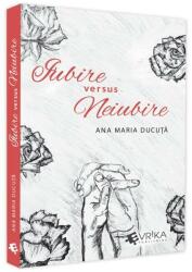 Iubire versus Neiubire (ISBN: 9786069525012)
