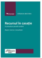 Recursul în casație în procedura penală română (ISBN: 9786062718305)