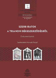 Szerb iratok a trianoni békeszerződésről (2021)