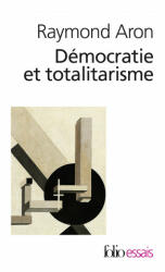 Democratie Et Totalitar - Aron Raymond (ISBN: 9782070324293)