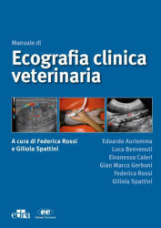 Manuale di ecografia clinica veterinaria - Federica Rossi (ISBN: 9788821444463)