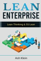 Lean Enterprise: Lean Thinking & 5S Lean: Lean Thinking & 5S Lean (ISBN: 9781087888477)