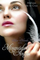 Misguided Angel - Melissa de la Cruz (ISBN: 9781905654758)