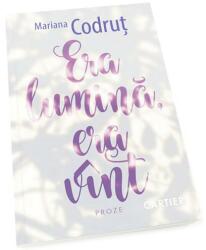 Era lumină, era vînt (ISBN: 9789975865326)